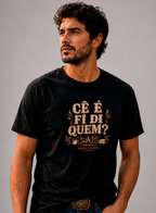 Camiseta Cê é Fi di Quem? Unibutec