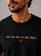 Kit Casal Nem Era Pra Eu Ter Vindo • Baby Look + Camiseta + Embalagem de Presente