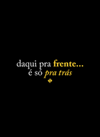 Camiseta Unibutec Daqui Pra Frente É Só Pra Trás